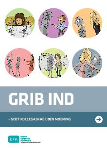 Grib ind - Godt kollegaskab uden mobning