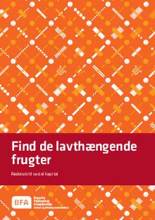 Find de lavthængende frugter