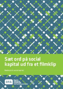 Sæt ord på social kapital ud fra et filmklip