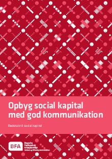 Opbyg social kapital med god kommunikation