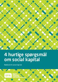 4 hurtige spørgsmål om social kapital